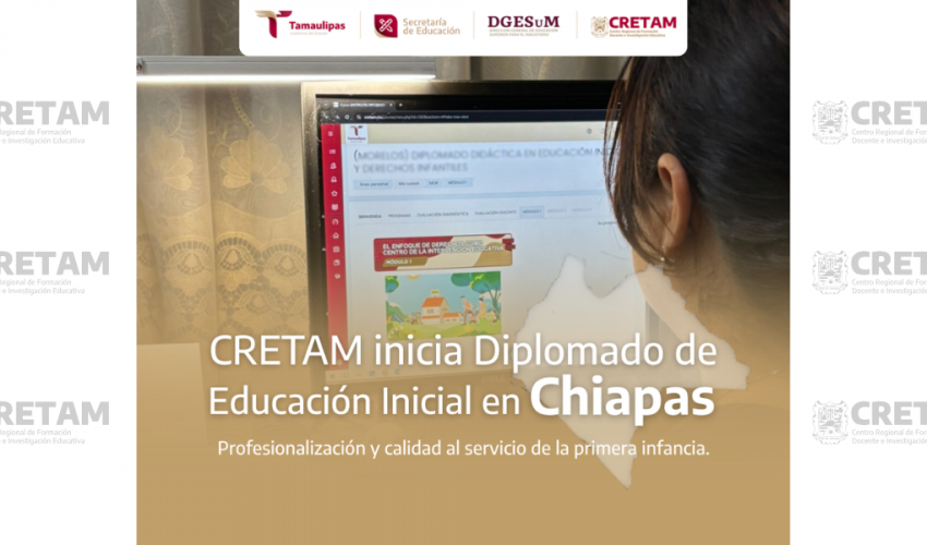 Inicia en Chiapas Diplomado de Educación Inicial