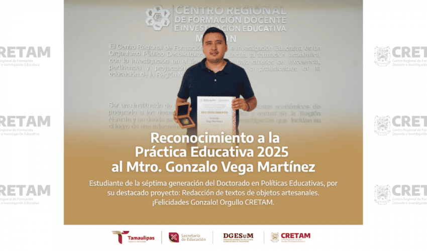 Felicidades al Mtro. Gonzalo Vega Martínez por su reconocimiento a la Práctica Educativa 2025