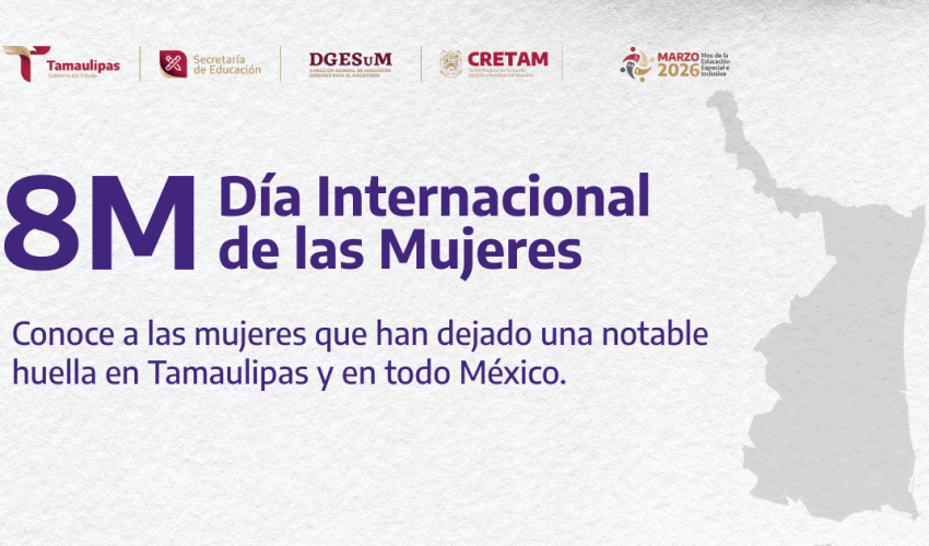Mujeres que han dejado una huella en Tamaulipas